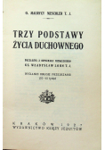 Trzy podstawy życia duchownego 1927 r.