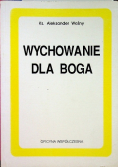Wychowanie dla Boga