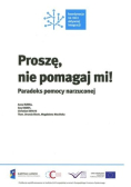 Proszę nie pomagaj mi!