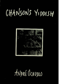 Andre Ochodlo Chansons Yiddish