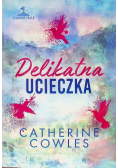Delikatna ucieczka Sparrow Falls Tom 2