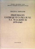 Przemiany ustrojowo prawne na Węgrzech 1939 - 1949