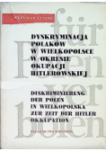 Dyskryminacja Polaków w Wielkopolsce w okresie okupacji hitlerowskiej