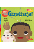 Grawitacja! Akademia mądrego dziecka