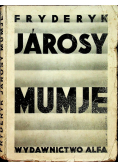 Mumje 1930 r.
