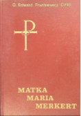 Matka Maria Merkert