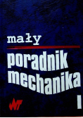 Mały poradnik mechanika Tom I