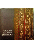 Folklor Lachów Sądeckich