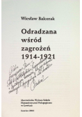 Odradzana Wśród Zagrożeń 1914 - 1921
