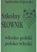 Szkolny słownik włosko-polski polsko-włoski