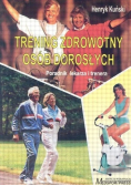 Trening zdrowotny osób dorosłych