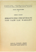 Semantycznie i strukturalne typy nazw ulic warszawy