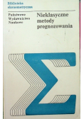 Nieklasyczne metody prognozowania