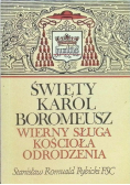 Święty Karol Boromeusz wierny sługa Kościoła Odrodzenia