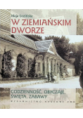 W Ziemiańskim Dworze