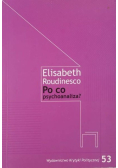 Po co psychoanaliza