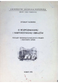 O rozpoznawaniu i wartościowaniu obrazów