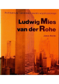 Ludwig Mies van der Rohe