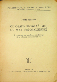 Od osady Słowiańskiej do wsi współczesnej