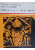 Sztuka Śląska Opolskiego