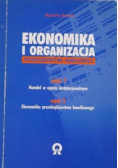 Ekonomika i organizacja przedsiębiorstwa handlowego