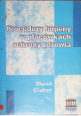 Procedury higieny w placówkach ochrony zdrowia
