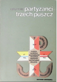 Partyzanci trzech puszcz