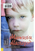 Mamusiu dlaczego