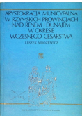 Arystokracja municypalna w rzymskich prowincjach nad Renem i Dunajem w okresie wczesnego Cesarstwa