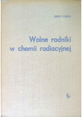 Wolne rodniki w chemii radiacyjnej