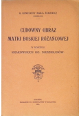 Cudowny obraz Matki Boskiej Różańcowej 1921 r.