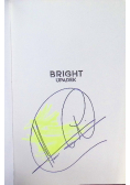 Bright Upadek