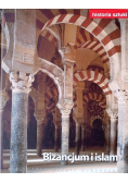 Historia sztuki Tom 5 Bizancjum i islam