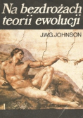 Na bezdrożach teorii ewolucji