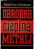 Obróbka cieplna metali