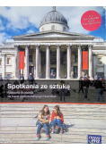 Spotkania ze sztuką Podręcznik do plastyki dla liceum i technikum