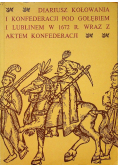 Diariusz kołowania i konfederacji pod gołębiem i lublinem w 1672 r  wraz z aktem konfederacji
