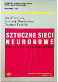 Sztuczne sieci neuronowe Podstawy i zastosowania