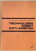 Technologia robót kotlarskich