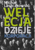 Welecja dzieje korporacji