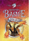 Najpiękniejsze baśnie polskie