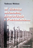 W cieniu Wronek, Jaworzna i Piechcina... 1945-1956