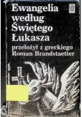 Ewangelia według Świętego Łukasza