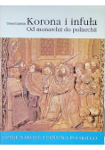 Korona i infuła. Od monarchii do poliarchii