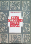 Mój Chrystus Połamany