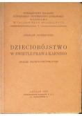 Dzieciobójstwo w świetle prawa karnego, 1947 r.