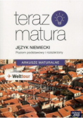 Teraz matura. Język niemiecki. Arkusze maturalne Poziom podstawowy i rozszerzony