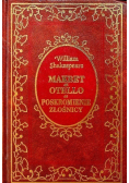 Makbet, Otello, Poskromienie złośnicy
