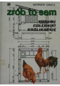 Zrób to sam Kurniki gołębniki królikarnie
