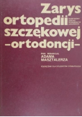 Zarys ortopedii szczękowej (ortodoncji)